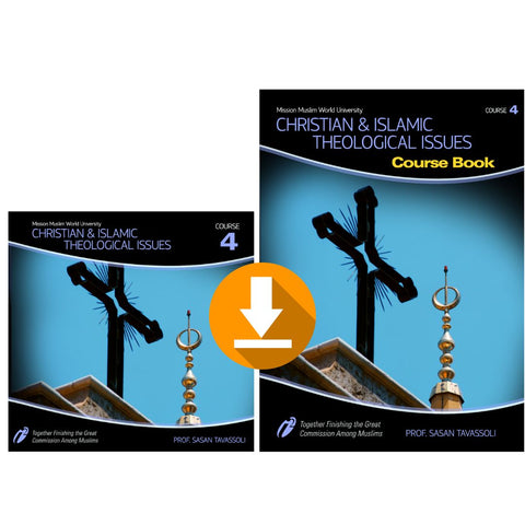 Christian and Islamic Theological Issues - Bundle - Dr. Sassan Tavassoli