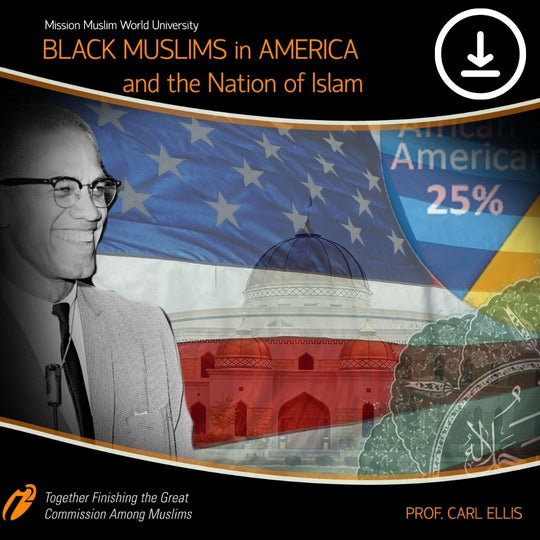 Black Muslims in America and the Nation of Islam - Video Course -Dr. Carl Ellis