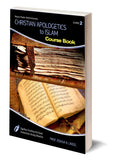 Christian Apologetics to Islam - Dr. Joshua Lingel -  Course Book