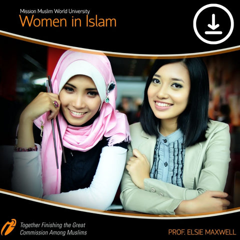 Women in Islam - Video Course - Dr. Elsie Maxwell